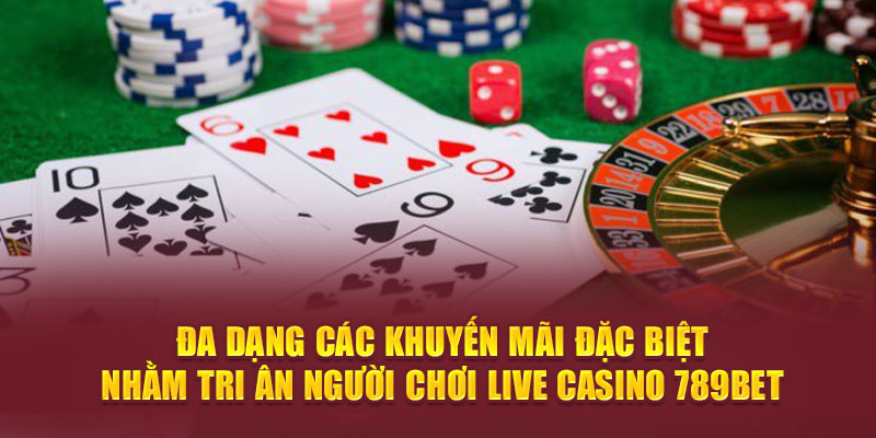 Live Casino 789bet - Trải Nghiệm Sòng Bài Thật Cùng Nhiều Ưu Đãi